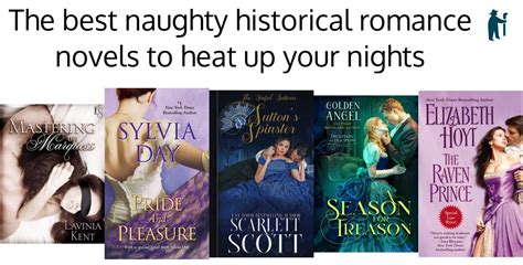 naughty romance|The best naughty historical romance to heat up your nights.